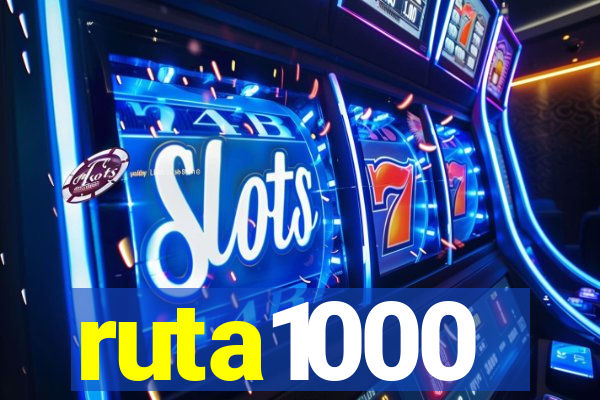 ruta1000