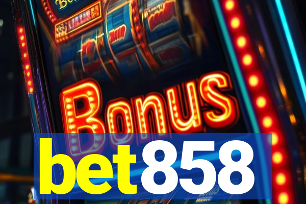 bet858