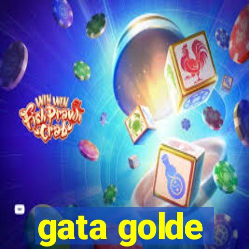 gata golde