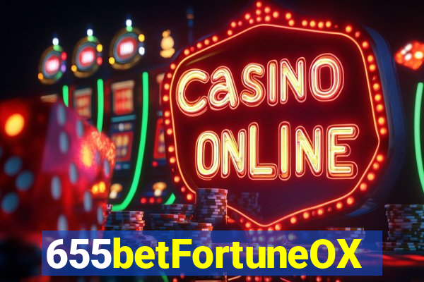 655betFortuneOX