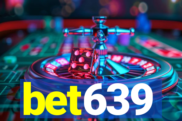 bet639