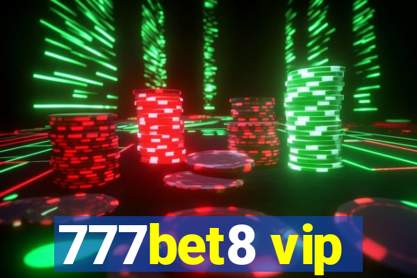 777bet8 vip