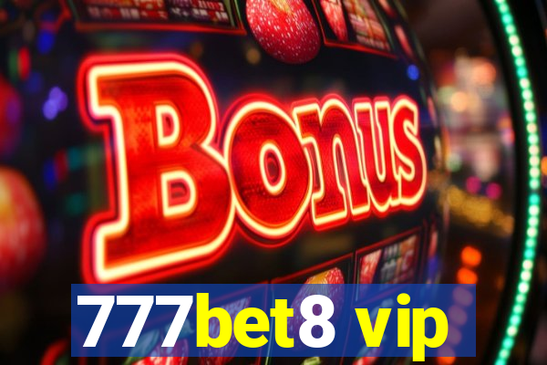 777bet8 vip