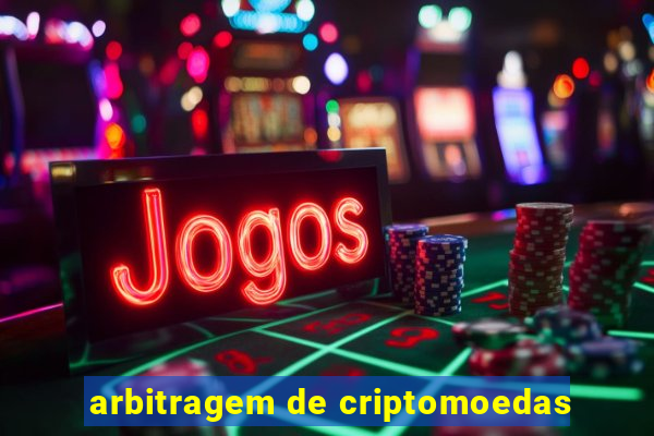 arbitragem de criptomoedas