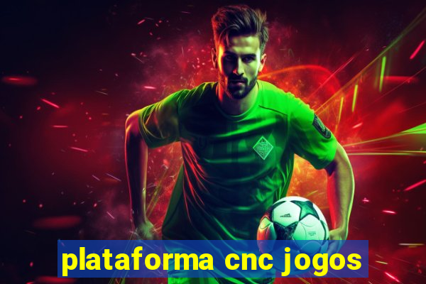 plataforma cnc jogos