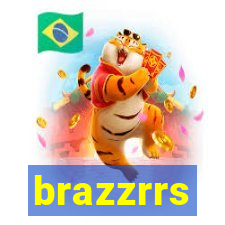 brazzrrs