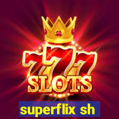 superflix sh