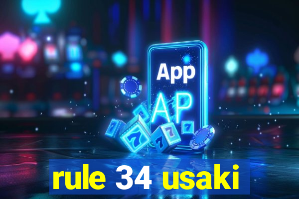 rule 34 usaki