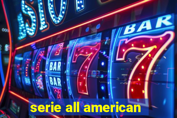 serie all american