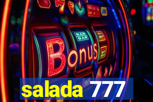 salada 777