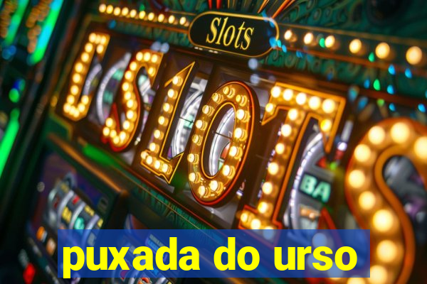 puxada do urso