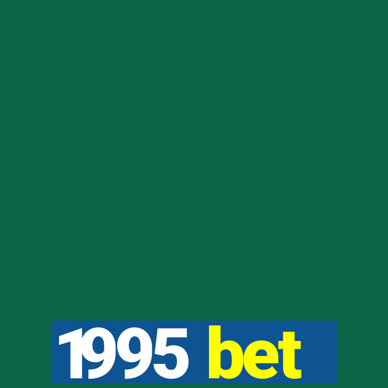 1995 bet