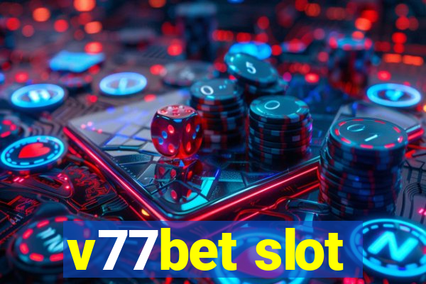 v77bet slot