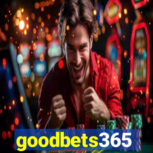 goodbets365