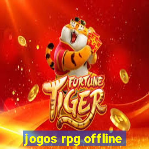 jogos rpg offline