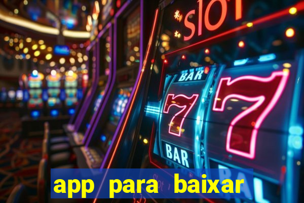 app para baixar jogos hackeados android