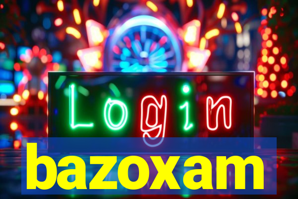 bazoxam