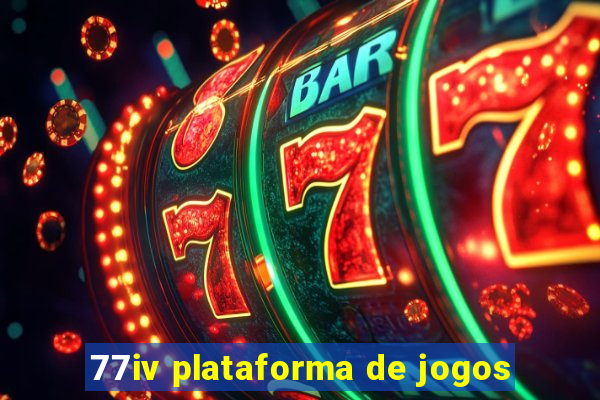 77iv plataforma de jogos