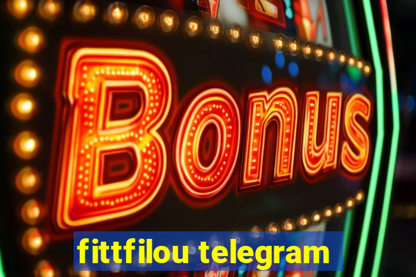 fittfilou telegram