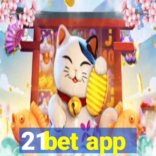 21bet app