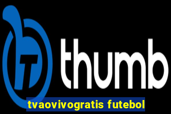 tvaovivogratis futebol