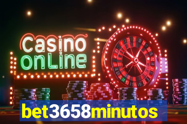 bet3658minutos