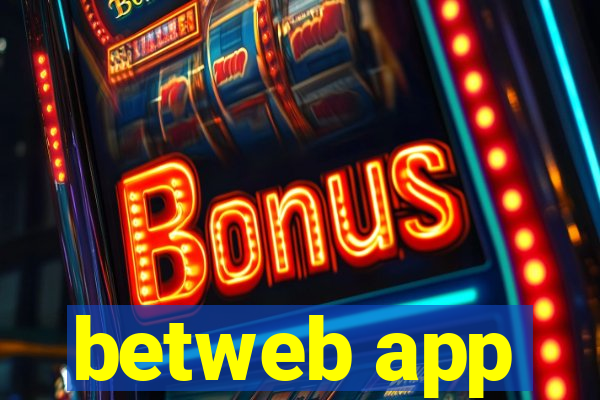 betweb app