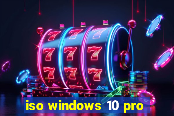 iso windows 10 pro