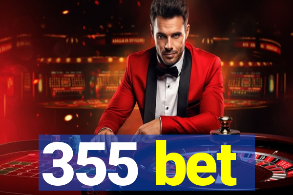 355 bet