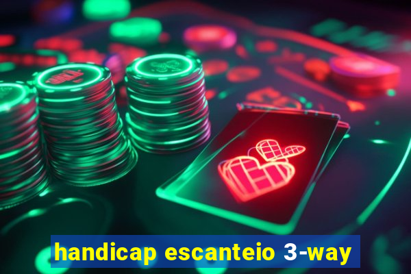 handicap escanteio 3-way