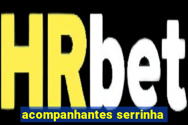 acompanhantes serrinha