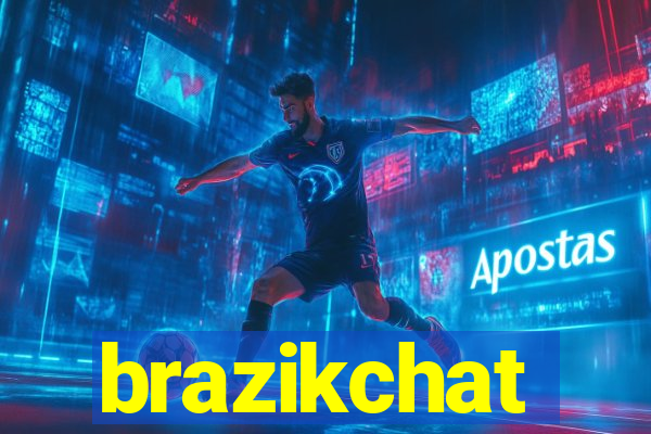 brazikchat