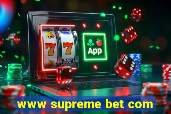 www supreme bet com