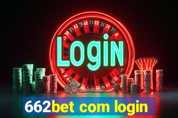 662bet com login