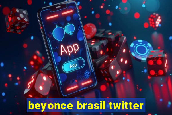 beyonce brasil twitter