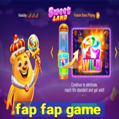 fap fap game