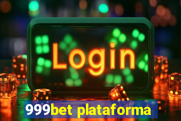 999bet plataforma