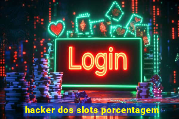 hacker dos slots porcentagem