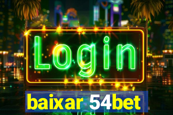 baixar 54bet