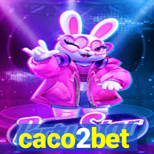 caco2bet