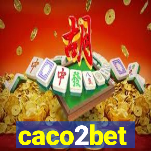 caco2bet