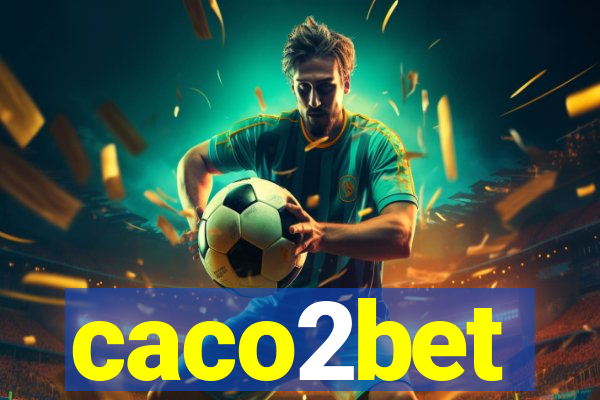 caco2bet