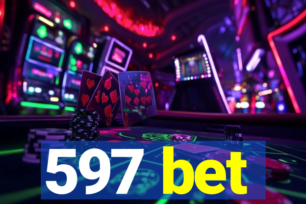 597 bet