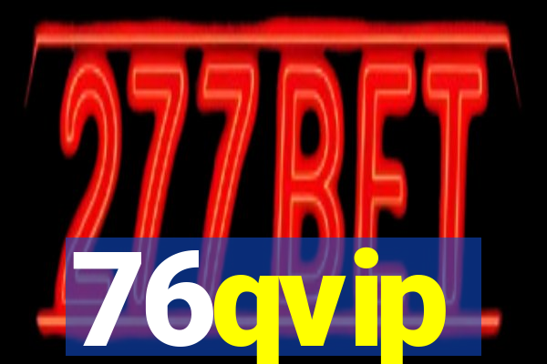 76qvip