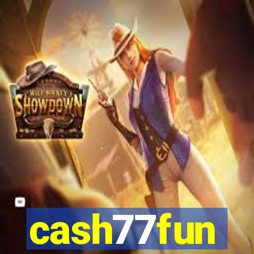 cash77fun