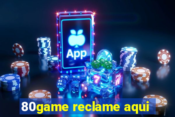 80game reclame aqui