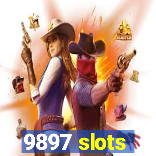 9897 slots