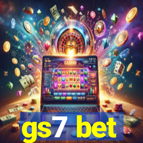 gs7 bet