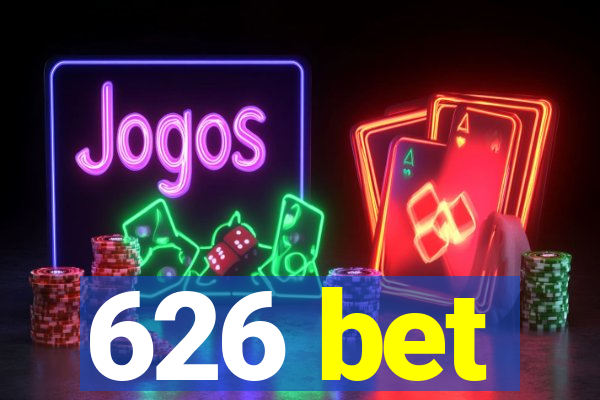 626 bet