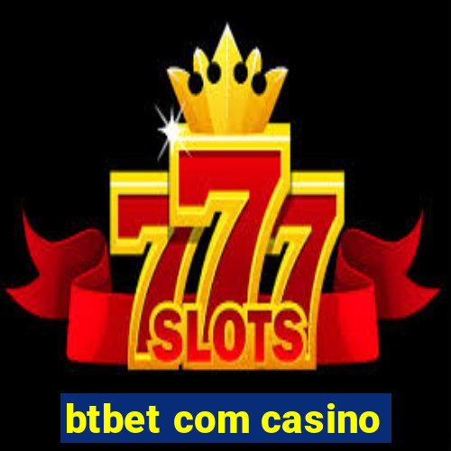 btbet com casino